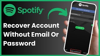 How To Recover Spotify Account without Email Or Password [upl. by Eadwine933]