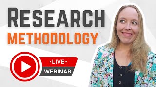 What Is Research Methodology Full StepByStep TutorialWebinar With Examples  FREE TEMPLATE [upl. by Enyleve381]