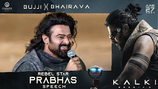 Rebel Star Prabhas Speech  Bujji x Bhairava Event  Kalki 2898 AD  Nag Ashwin  Vyjayanthi Movies [upl. by Thurlow]