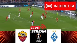 🔴IN DIRETTA RomaDinamo Kiev  UEFA Europa League 202425  Partita in diretta oggi [upl. by Padriac]