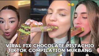 VIRAL FIX DUBAI CHOCOLATE PISTACHIO  MUKBANG TIKTOK COMPILATION  Hari Daniel [upl. by Kimmy172]