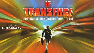 Luis Bacalov • Le Transfuge Original Motion Picture Soundtrack [upl. by Abby]