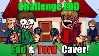 【FNF】Challenge Edd  Edd amp Tord Caver [upl. by Helga]