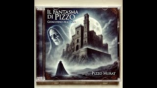 Il Fantasma di Pizzo [upl. by Haisi]