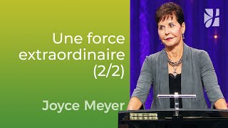 Des gens ordinaires avec une force extraordinaire 22  Joyce Meyer  Vivre au quotidien [upl. by Eibbil]