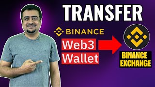 How To Transfer Crypto From Binance Web3 Wallet To Binance Exchange [upl. by Gustin]