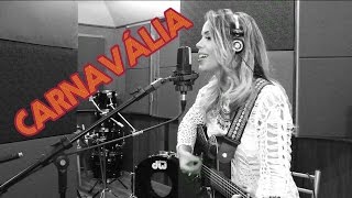 Keyla Vilaça  Carnavália  Tribalistas cover [upl. by Annavas357]