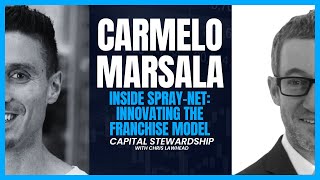 Inside Spray Net Innovating the Franchise Model with Carmelo Marsala [upl. by Sirtaeb]