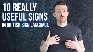 10 Really Useful Signs in British Sign Language BSL [upl. by Kristen]