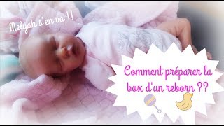 ♣♠ REBORN TUTORIAL ♠♣ Melyah sen va  Comment préparer un colis reborn [upl. by Qidas]