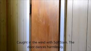 A Door Protected by SoftSlam  before and after [upl. by Eirual39]