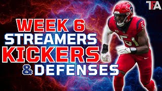 MUST ADD Defenses and Kickers for Week 6 Fantasy Football [upl. by Hashim114]