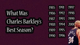 What Was Charles Barkleys Best Season [upl. by Katha]