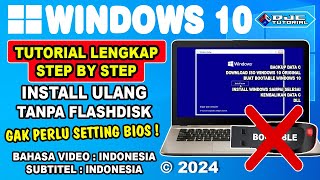 CARA INSTALL WINDOWS 10 TANPA FLASHDISK Tidak Perlu Setting Bios Terbaru [upl. by Navis508]