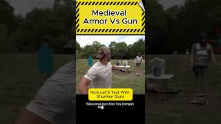 Medieval Armor vs Modern Guns [upl. by Anelis671]