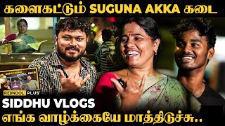 இப்போ தான் அம்மா நிறைய சிரிக்குறாங்க Suguna Akka Kadai  VJ SIDDHU VLOGS  Rednool Plus [upl. by Annodam689]