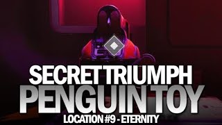 Penguin Toy Statue Location amp Secret Triumph 9 Eternity Destiny 2 [upl. by Lynch369]