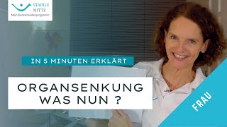 Organsenkung bei Frauen Erklärung und 3 wichtige Tipps [upl. by Inafets]