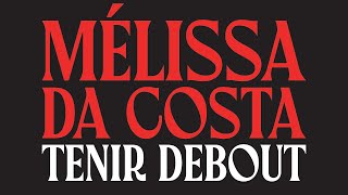 Tenir debout  Mélissa Da Costa  Livre Audio Complet Gratuit [upl. by Crandell462]