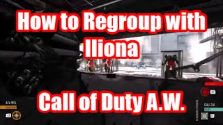 Regroup with Ilona Fast amp Easily COD Advanced Warfare Mech Mission [upl. by Solrak983]