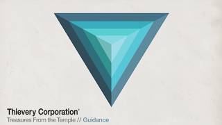 Thievery Corporation  Guidance Official Audio [upl. by Travus]