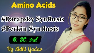 Darapsky Synthesis Perkin Synthesis Preparation of Amino Acids [upl. by Larentia]