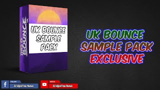 UK Bounce Sample Pack 2022  Presets FLP OUTNOW [upl. by Remos]