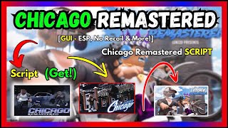 CHICAGO REMASTERED SCRIPT  Free Download and Copy [upl. by Aitahs]