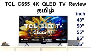 TCL C655 4K QLED TV Review Tamil [upl. by Wendi]