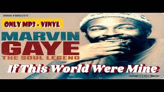 Marvin Gaye  If This World Were Mine HQ ENHANCED  Claes Rosen  REMIXmaster [upl. by Enimassej]