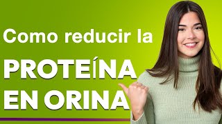 Las mejores formas para reducir la proteína en la orina de manera natural — Herbol [upl. by Magill]