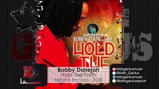 Bobby Danejah  Hold The Faith Official Audio 2020 [upl. by Rephotsirhc971]