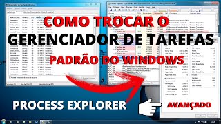 Como trocar o Gerenciador de Tarefas do Windows pelo Process Explorer [upl. by Essy187]