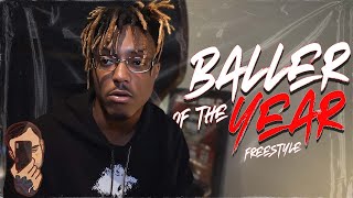 Juice WRLD  Baller Of The Year Extented BEST ON YOUTUBE [upl. by Odoric]