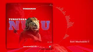 TUNDA MAN TUNAITAKA NUSU Official video lyrics [upl. by Vere]