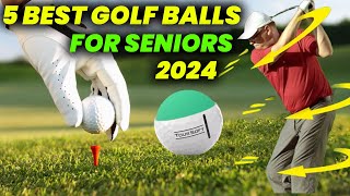 5 Best Golf Balls for Seniors 2024 LongestLasting Golf Balls for Seniors [upl. by Aninaj]