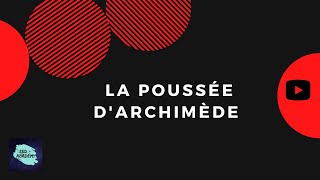 Comprendre la Poussée dArchimède  Expérience  exercices détaillés [upl. by Darom]