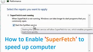 How to fix SuperFetch is not running problem Performance Troubleshooting Windows 7 [upl. by Kaasi]