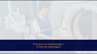 Principios de Radiobiología y Protección Radiológica [upl. by Emerson]