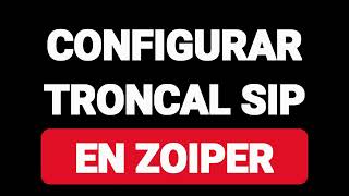 Cómo configurar ZOIPER Línea SIP VoIP  FÁCIL en 3 MINUTOS [upl. by Johan97]