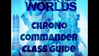 AQW ChronoCommander Class Guide [upl. by Chari]