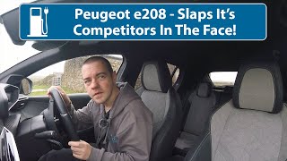 Peugeot e208  Slaps Its Competition In The Face [upl. by Ramaj]