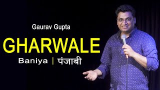 Gharwale Baniya  Punjabi Stand Up Comedy By Gaurav Gupta [upl. by Jamesy]