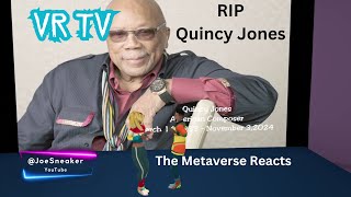 A Legend Leaves America the Metaverse Remembers Quincy Jones [upl. by Roach]