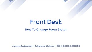 eDoor Front Desk how to Change room status [upl. by Leler]