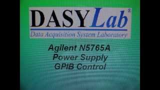 DasyLab National Instruments Agilent Power Supply GPIB Software Control Demo [upl. by Jany302]