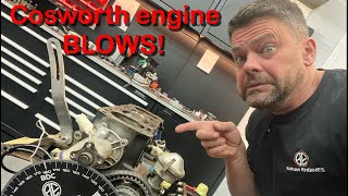 Cosworth engine BLOWS UP after rebuild but what happened [upl. by Gilda]