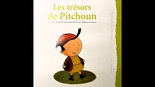 Les trésors de Pitchoun [upl. by Oelgnaed]