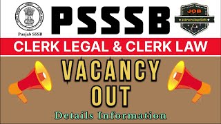 Legal Clerk amp Law Clerk PSSSB vacancy out 2024 advt no 152024  Details information govtjobs [upl. by Leiso]