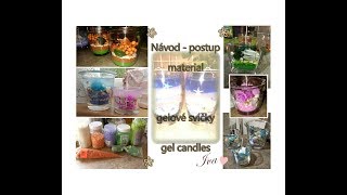 gelové svíčky  gel candles  NÁVOD A INSPIRACE od quotKreativní tvoření  Ivaquot [upl. by Llerrah]